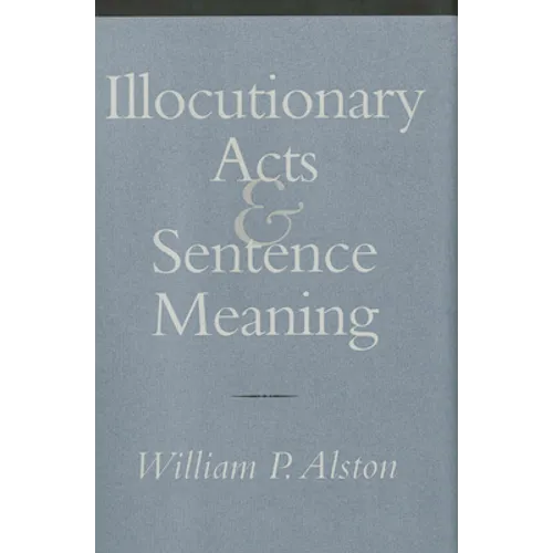 Illocutionary Acts and Sentence Meaning: Hannah Arendt and the Politics of Social Identity