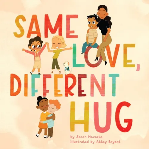 Same Love, Different Hug - Hardcover