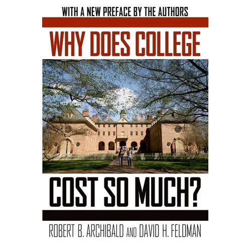 Why Does College Cost So Much? - Paperback