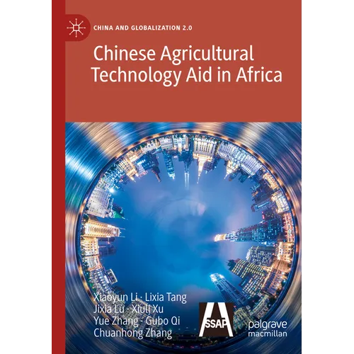 Chinese Agricultural Technology Aid in Africa