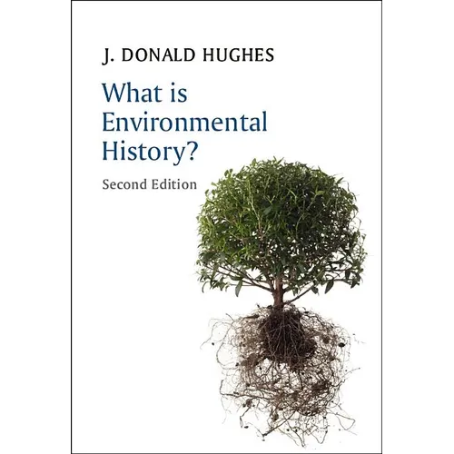 What Is Environmental History? - Paperback