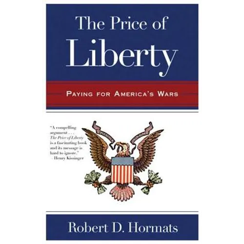 The Price of Liberty: Paying for America's Wars - Paperback