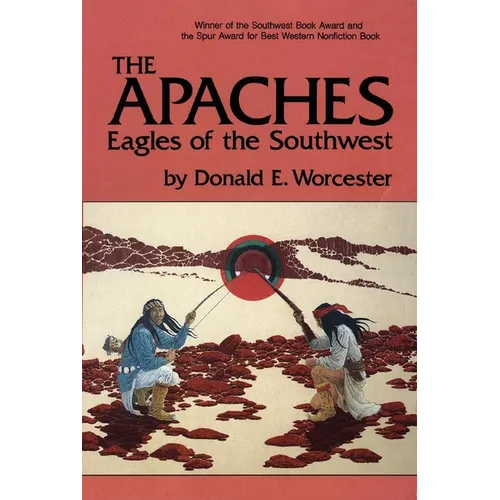 The Apaches: Eagles of the Southwest Volume 149 - Paperback