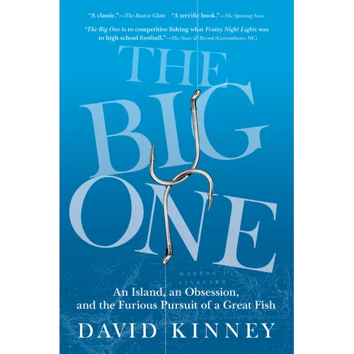 The Big One: An Island, an Obsession, and the Furious Pursuit of a Great Fish - Paperback