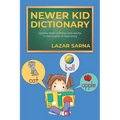 Newer Kid Dictionary