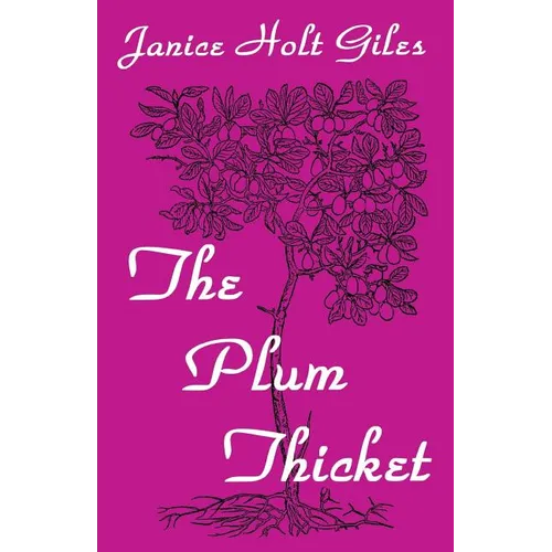 The Plum Thicket - Paperback
