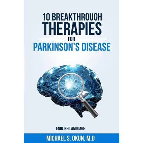 10 Breakthrough Therapies for Parkinson's Disease: English Edition - Paperback