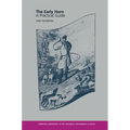 The Early Horn: A Practical Guide