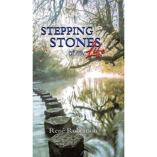 Stepping Stones of My Life