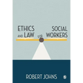Ethics and Law for Social Workers
