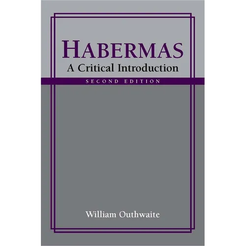 Habermas: A Critical Introduction, Second Edition - Paperback