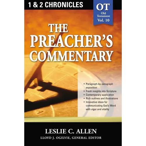 The Preacher's Commentary - Vol. 10: 1 and 2 Chronicles: 10 - Paperback