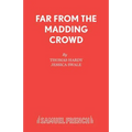 Far From the Madding Crowd