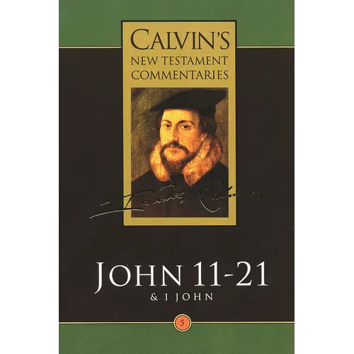 Gospel According to St John 11-21: And the First Epistle of John - Paperback