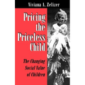Pricing the Priceless Child: The Changing Social Value of Children