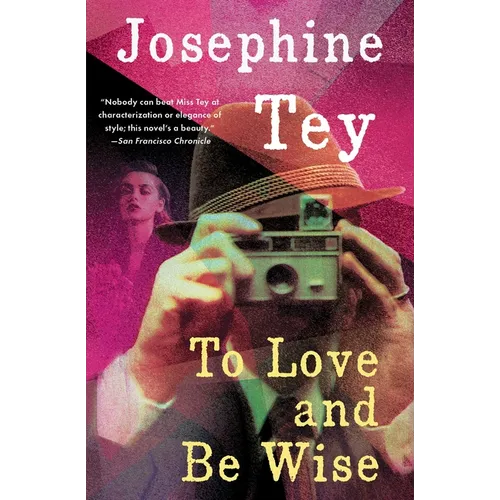 To Love and Be Wise - Paperback