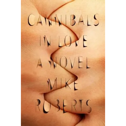 Cannibals in Love - Paperback