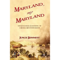 Maryland, My Maryland: The Cultural Cleansing of a Small Southern State