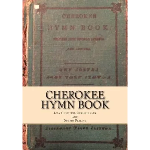 Cherokee Hymn Book - Paperback