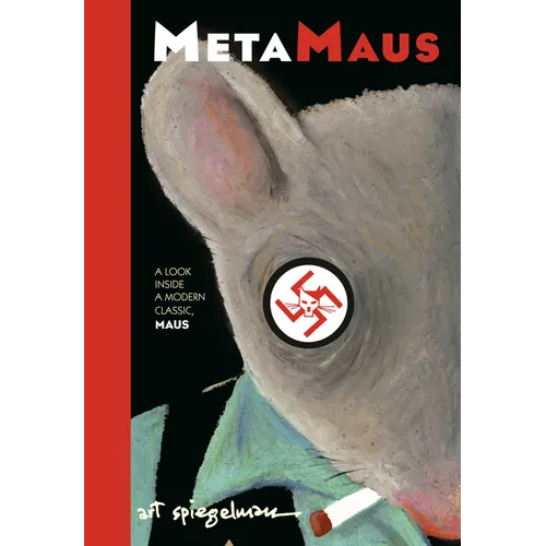 Metamaus: A Look Inside a Modern Classic, Maus - Paperback