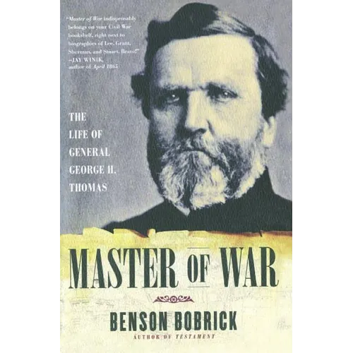 Master of War: The Life of General George H. Thomas - Paperback