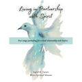 Living in Partnership with Spirit