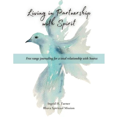Living in Partnership with Spirit - Paperback