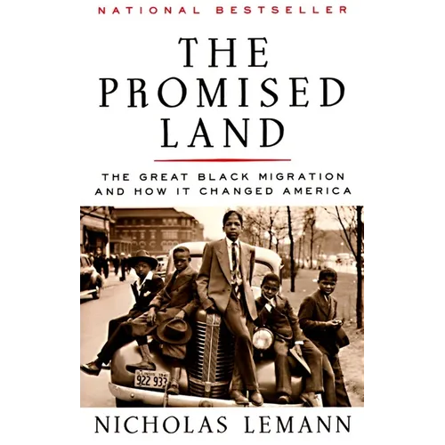 The Promised Land: The Great Black Migration and How It Changed America (Helen Bernstein Book Award) - Paperback