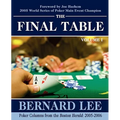 The Final Table Volume I: Poker Columns from the Boston Herald: 2005-2006