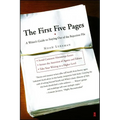 The First Five Pages: A Writer's Guide to Staying Out of the Rejection Pile