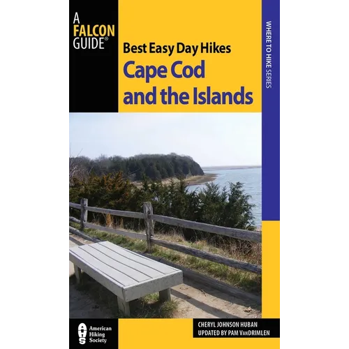 Best Easy Day Hikes Cape Cod and the Islands - Paperback