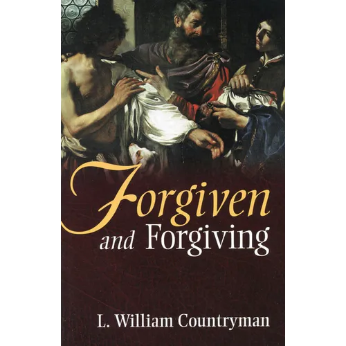 Forgiven and Forgiving - Paperback