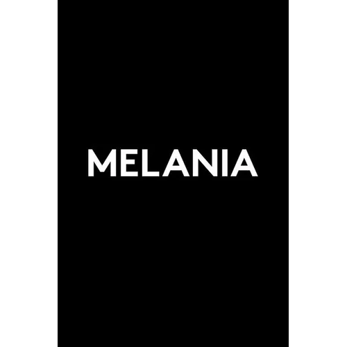 Melania - Hardcover