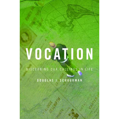 Vocation: Discerning Our Callings in Life - Paperback