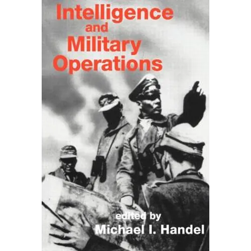 Intelligence and Military Operations - Paperback