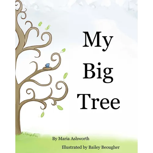 My Big Tree: A concept picture book with a story on friendship - Paperback