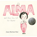 Alma and How She Got Her Name: (A Heartwarming Story about Family History and the Meaning of Names - For Kids Ages 3-8)
