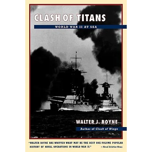 Clash of Titans: World War II at Sea - Paperback