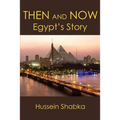Then and Now: Egypt's Story