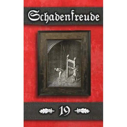 Schadenfreude: (Alternate Cover Art Edition) - Paperback