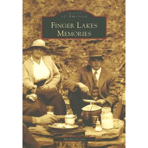 Finger Lakes Memories - Paperback