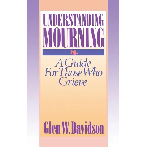 Understanding Mourning - Paperback