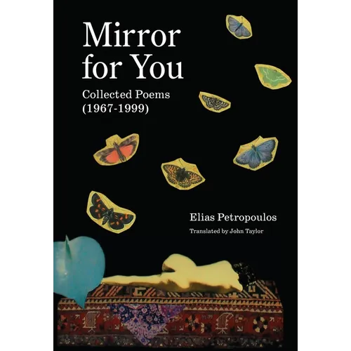 Mirror for You: Collected Poems (1967-1999) - Paperback