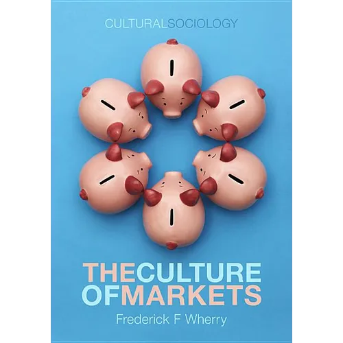 The Culture of Markets - Paperback