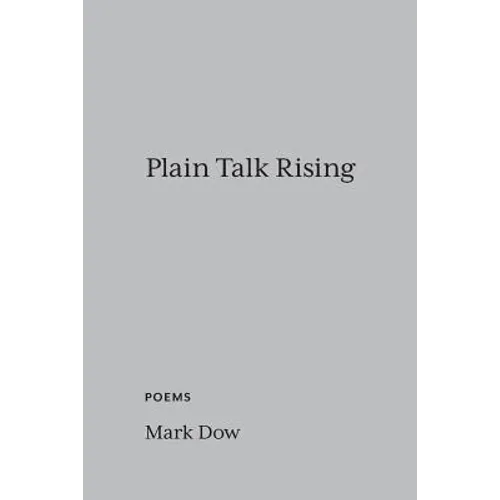 Plain Talk Rising: poems