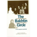 The Bakhtin Circle: In the Master's Absence