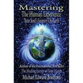 Mastering the Human Experience: Your Soul's Journey on Earth