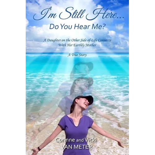 I'm Still Here ... Do You Hear Me? - Paperback