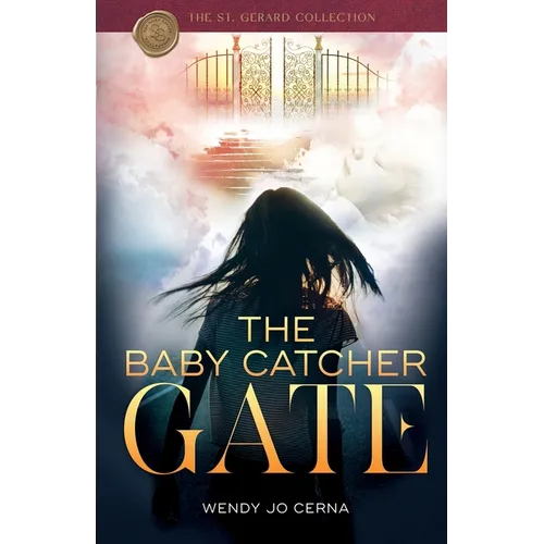 The Baby Catcher Gate - Paperback