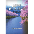 Love Like A River